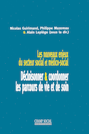 Nouveaux enjeux du secteur social et médico social : décloisonner/coordonner les parcours de vie et de soin (Les)